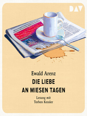 cover image of Die Liebe an miesen Tagen (Ungekürzt)